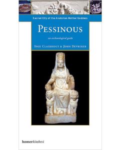 Pessinous - Sacred City of the Anatolian Mother