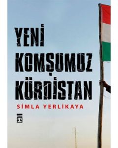 Yeni Komşumuz Kürdistan