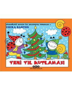 Uğurböceği Sevecen ile Salyangoz Tomurcuk 7 - Yeni Yıl Kutlaması