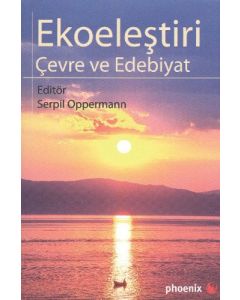 Ekoeleştiri - Çevre ve Edebiyat