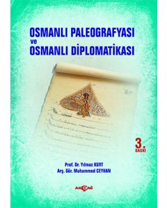 Osmanlı Paleografyası ve Osmanlı Diplomatikası
