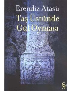 Taş Üstünde Gül Oyması