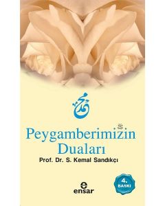 Peygamberimizin Duaları