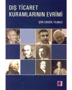 Dış Ticaret Kuramlarının Evrimi