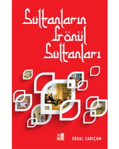 Sultanların Gönül Sultanları