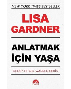 Anlatmak İçin Yaşa