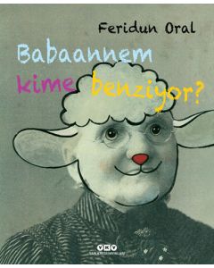 Babaannem Kime Benziyor