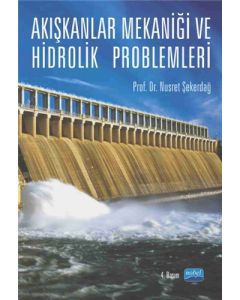 Akışkanlar Mekaniği ve Hidrolik Problemleri