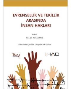 Evrensellik ve Tekillik Arasında İnsan Hakları