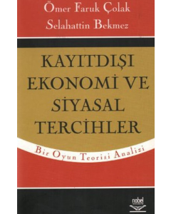 Kayıtdışı Ekonomi ve Siyasal Tercihler