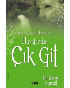 Hayatımdan Çık Git