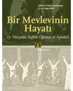 Bir Mevlevinin Hayatı