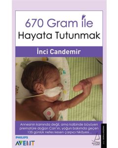 670 Gram ile Hayata Tutunmak