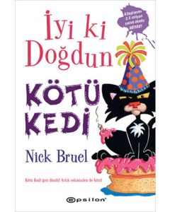 İyi ki Doğdun Kötü Kedi (Ciltli)