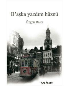 B’aşka Yazdım Hüznü