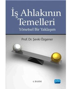 İş Ahlakının Temelleri