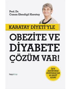 Karatay Diyeti'yle Obezite ve Diyabete Çözüm Var!