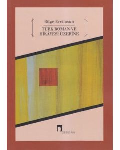 Türk Roman ve Hikayesi Üzerine