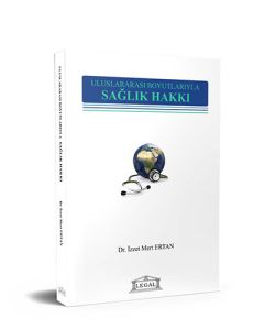 Uluslararası Boyutlarıyla Sağlık Hakkı