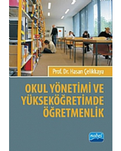 Okul Yönetimi ve Yüksek Öğretimde Öğretmenlik