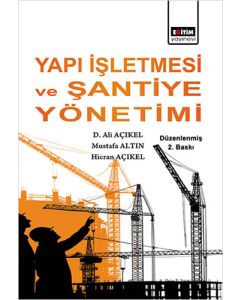 Yapı İşletmesi ve Şantiye Yönetimi