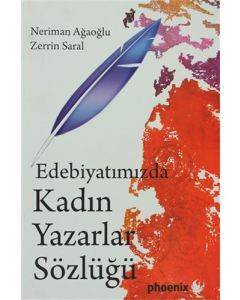 Edebiyatımızda Kadın Yazarlar Sözlüğü