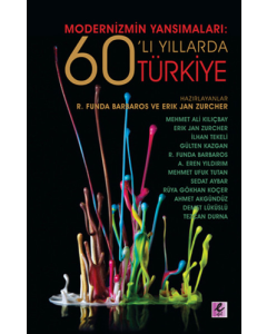 Modernizmin Yansımaları: 60'lı Yıllarda Türkiye