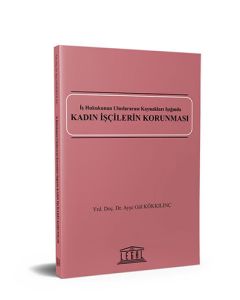 Kadın İşçilerin Korunması