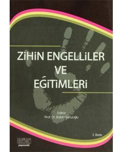 Zihin Engelliler ve Eğitimleri
