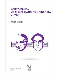 Yahya Kemal ve Ahmet Hamdi Tanpınar’da Müzik