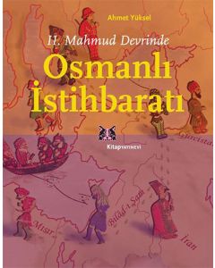 2. Mahmud Devrinde Osmanlı İstihbaratı