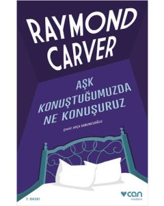 Aşk Konuştuğumuzda Ne Konuşuruz