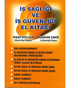 İş Sağlığı Ve İş Güvenliği El Kitabı
