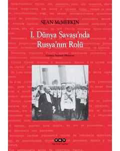 I. Dünya Savaşı’nda Rusya’nın Rolü