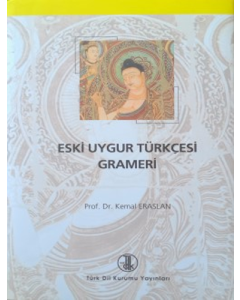 Eski Uygur Türkçesi Grameri (Ciltli)