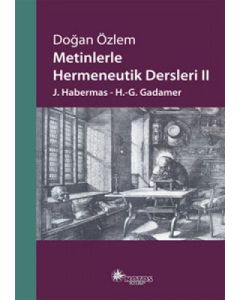 Metinlerle Hermeneutik Dersleri 2