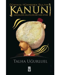 Dünyaya Hükmeden Sultan Kanuni