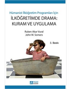 İlköğretimde Drama: Kuram ve Uygulama