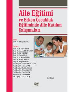 Aile Eğitimi ve Erken Çocukluk Eğitiminde Aile Katılım Çalışmaları
