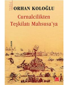 Curnalcilikten Teşkilatı Mahsusa’ya