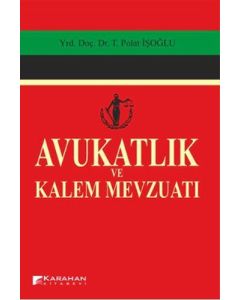 Avukatlık ve Kalem Mevzuatı