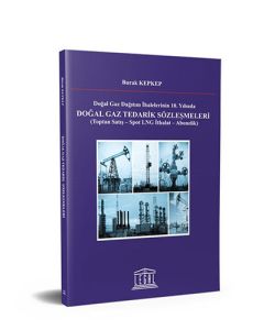Doğalgaz Tedarik Sözleşmeleri
