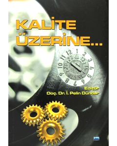 Kalite Üzerine...