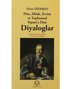 Din, Ahlak, Evrim ve Toplumsal Yaşam’a Dair Diyaloglar