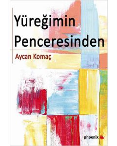 Yüreğimin Penceresinden