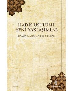 Hadis Usulüne Yeni Yaklaşımlar