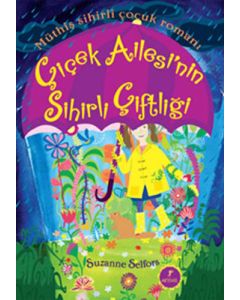 Çiçek Ailesi'nin Sihirli Çiftliği (Ciltli)