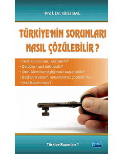 Türkiye’nin Sorunları Nasıl Çözülebilir?
