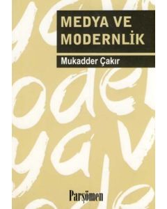 Medya ve Modernlik