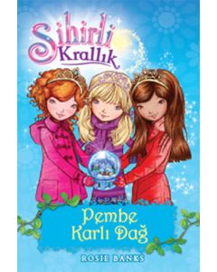 Sihirli Krallık 5-Pembe Karlı Dağ